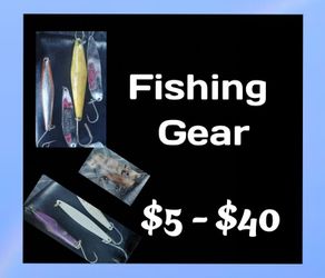 Fishing Gear:  Saltwater & Freshwater