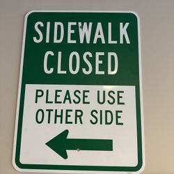 Sidewalk Closed Sign 