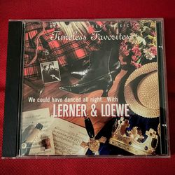 Timeless Favorites - “We Could Have Danced All Night” Lerner & Loewe CD