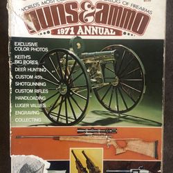 Guns & Ammo, 1971 Annual, World's Most Comprehensive Catalog of Firearms-Besides Cover In GC