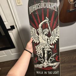 The Whosoevers Skate Board 
