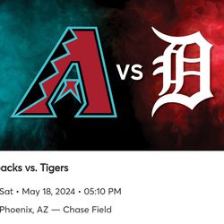 Arizona DiamondBacks Baseball Game 2 Tickets $35 Each ($70 Total) for Saturday 05/18/2024 @ 5:10pm Chase Field