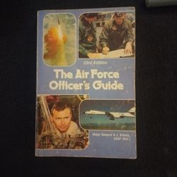 The Air Force Officers Guide.         (23rd Edition).     By: Major General AJ Kinney USAF Retired
