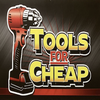 Tools for Cheap