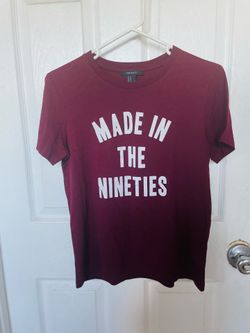 Forever 21 T-shirt "Made In The 90”s” Size Medium
