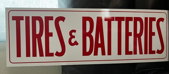 3’x1’ Tires and Batteries Metal Sign 