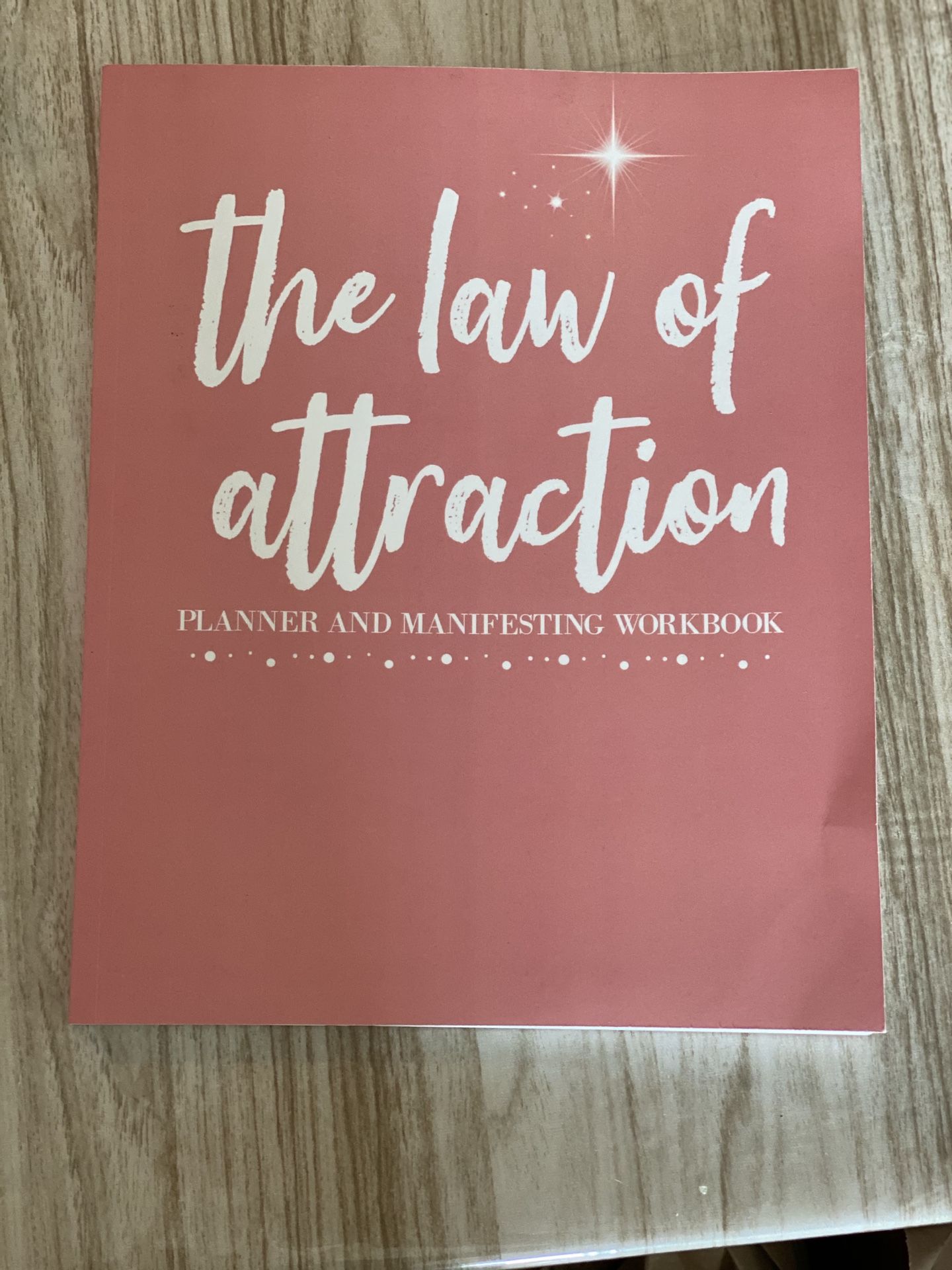 The law of attraction workbook