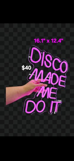 Disco made me do it LED neon sign pink