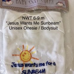 NWT 6-9 m “Jesus Wants Me Sunbeam” Unisex Onesie / Bodysuit: Easter, Baptism, Christening , Baby shower Gift