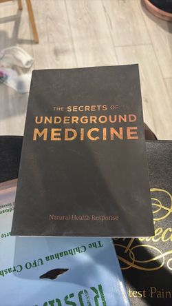 The Secrets of Underground Medicine Book