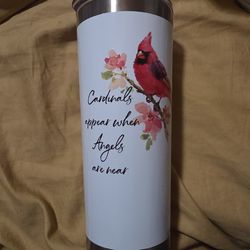 New tumbler with lid "Cardinals appear when angels are near"