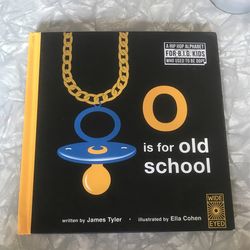 “O is for old school” Baby Alphabet Book