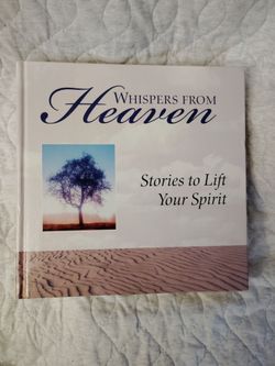 Whispers From Heaven: Stories to Lift Your Spirit