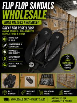 Wholesale Sandals, Flip Flops, Sandals Pallet, Wholesale Footwear, Bulk Sandals, Reseller Inventory, Pallets for Sale, Wholesale Merchandise, Retail I
