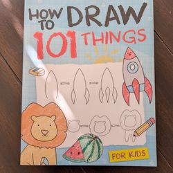 How To Draw 101 Things For Kids