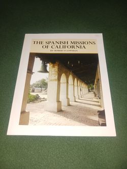 The Spanish Missions of California.
