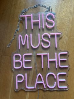 Neon Sign - “This Must Be The Place”