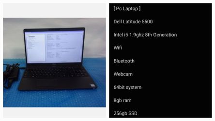 [ Pc Laptop ]

Dell Latitude 5500

Intel i5 1.9ghz 8th generation
Series 8gb ram Windows 11 pro Wifi
Bluetooth 256gb SSD Webcam 64bit system