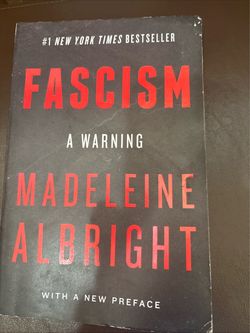 Fascism: A Warning by Madeleine Albright