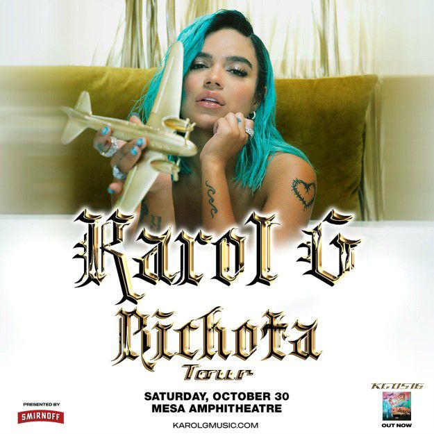 Karol G Tickets AZ - 2 For $200