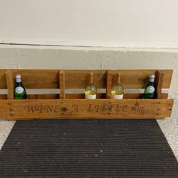 Rustic Wine Rack  ‘Wine A little’