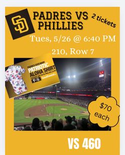 2 tickets Padres v Phillies- tues 5/26 $70ea