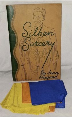 Jean Hugard Silken Sorcery Book 1937 Silk Routines Magic Tricks With Silks