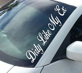 Dirty Like My Ex Decal Sticker