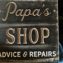 PAPA REPAIR SHOP SIGN (NEW & RARE) GREAT GIFT for Father’s Day Or Birthday for ALL MEN!!!