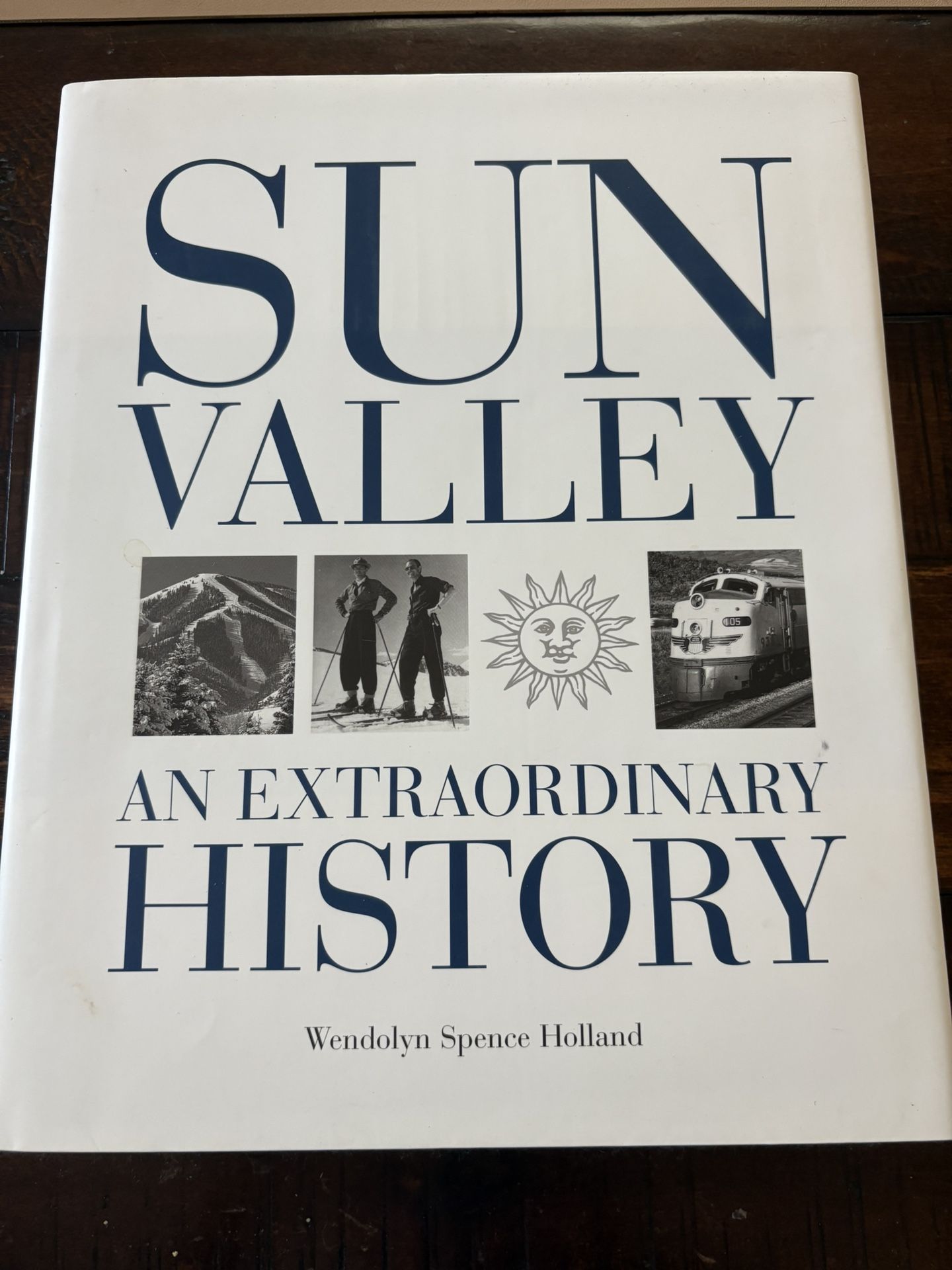 Sunvalley an extraordinary history Book