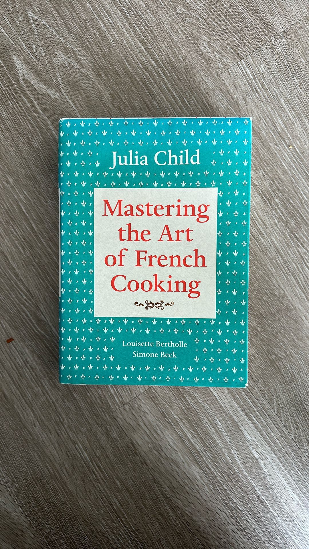 “Mastering The Art Of French Cooking”