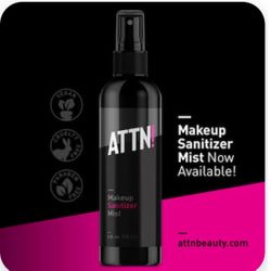 Attn Makeup Sanitizer Mist Must Go!