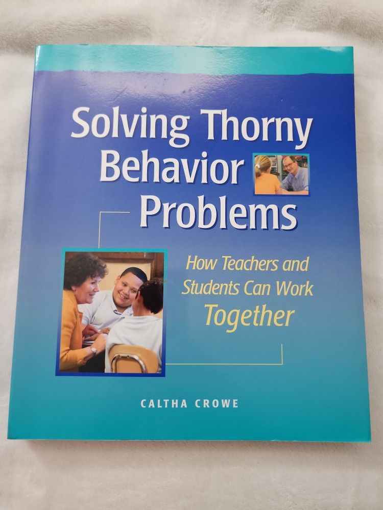 Solving Thorny Behavior Problems How Teachers And Students Can Work Together