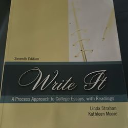Write It: A Process Approach to College Essays, with Readings