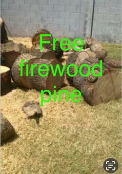Free firewood near 75 and Peoria text for addres pine