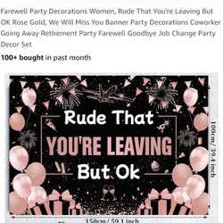 Rude That Your Leaving Banner