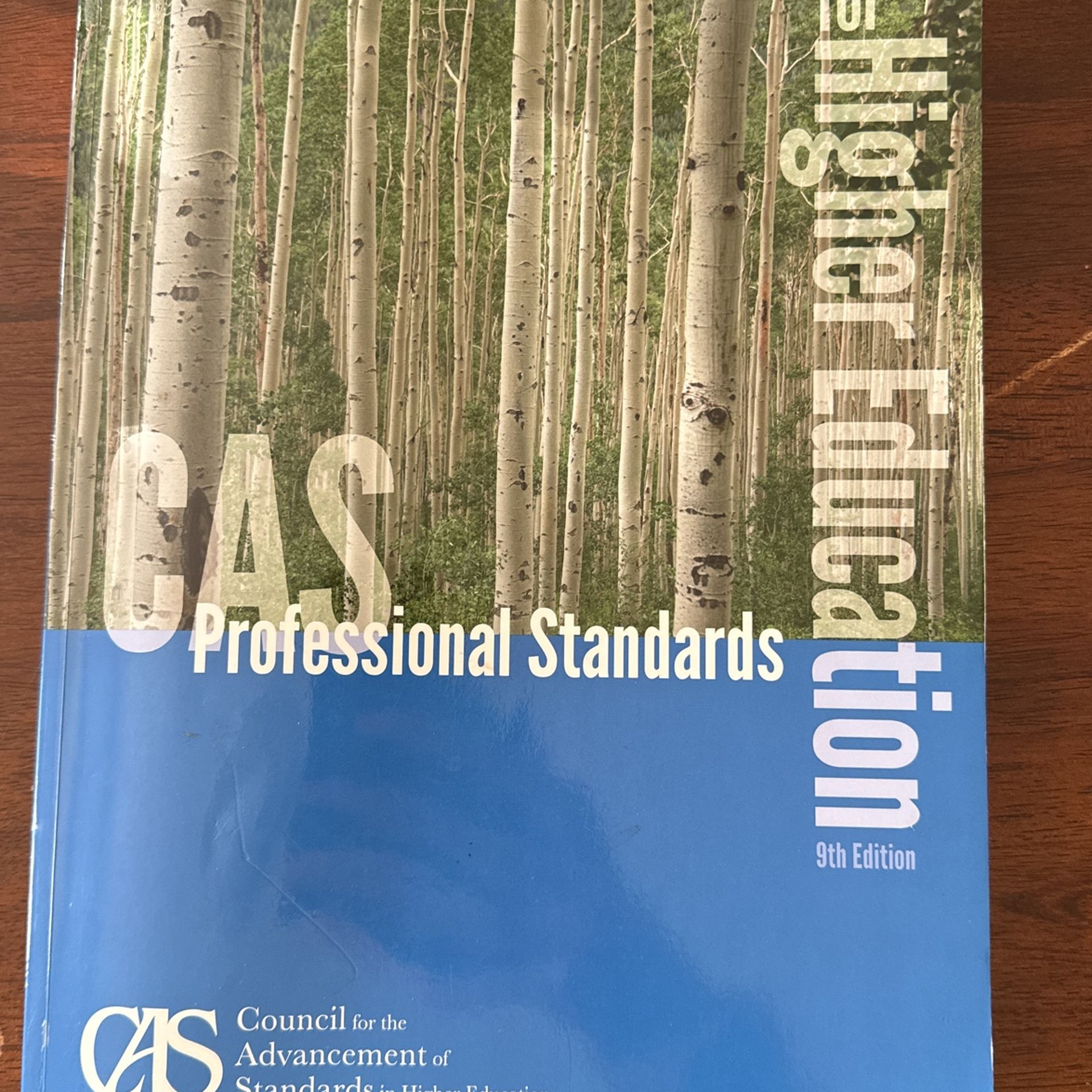 CAS Professional Standards For Higher Education