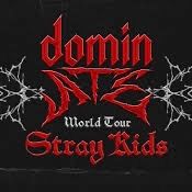 2 Stray Kidz Dominate Tour concert Tickets 