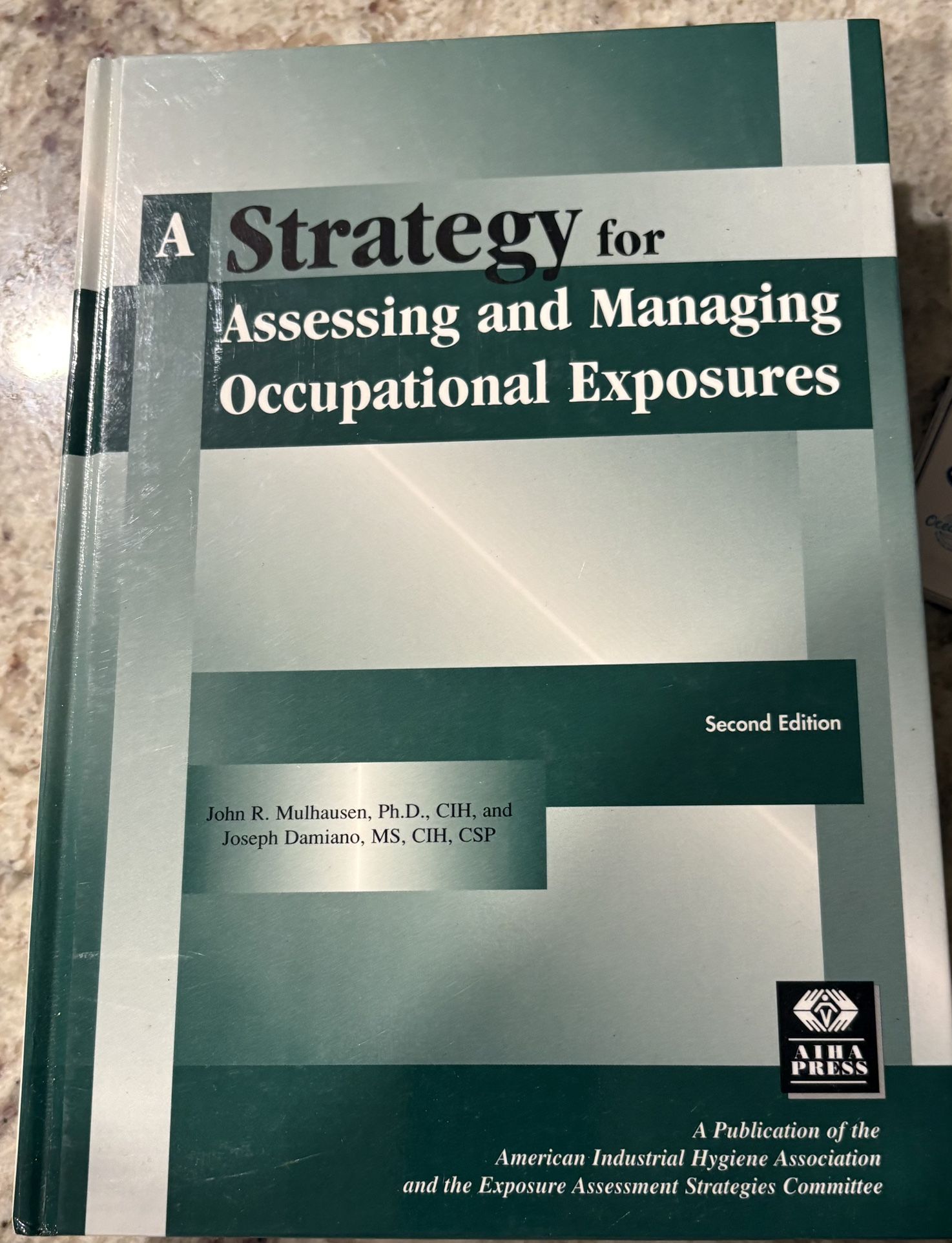 A strategy For assessing and managing occupation or exposure