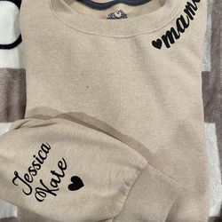 Mama’s Custom sweatshirt 