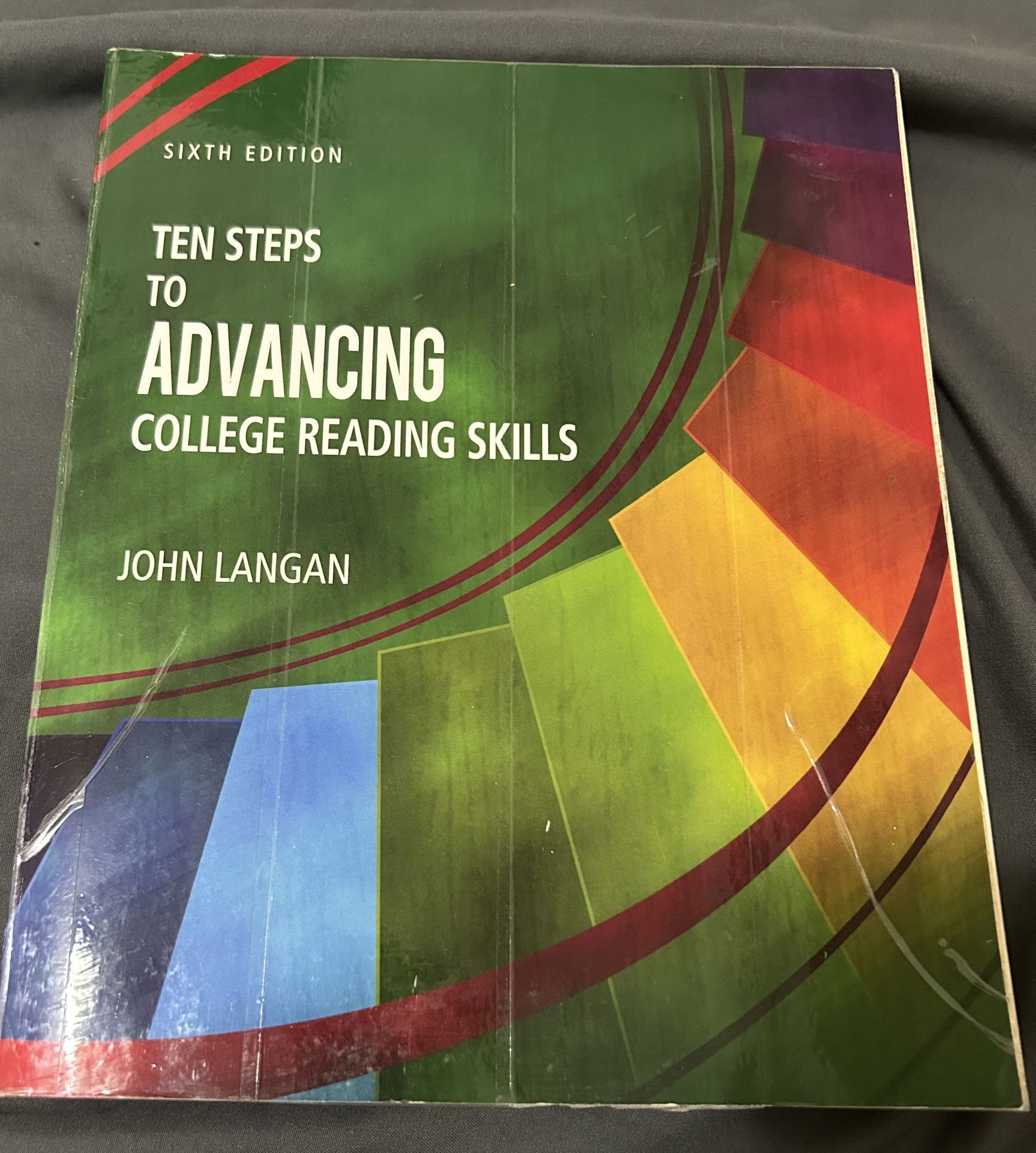 Ten Steps To Advancing College Reading Skills