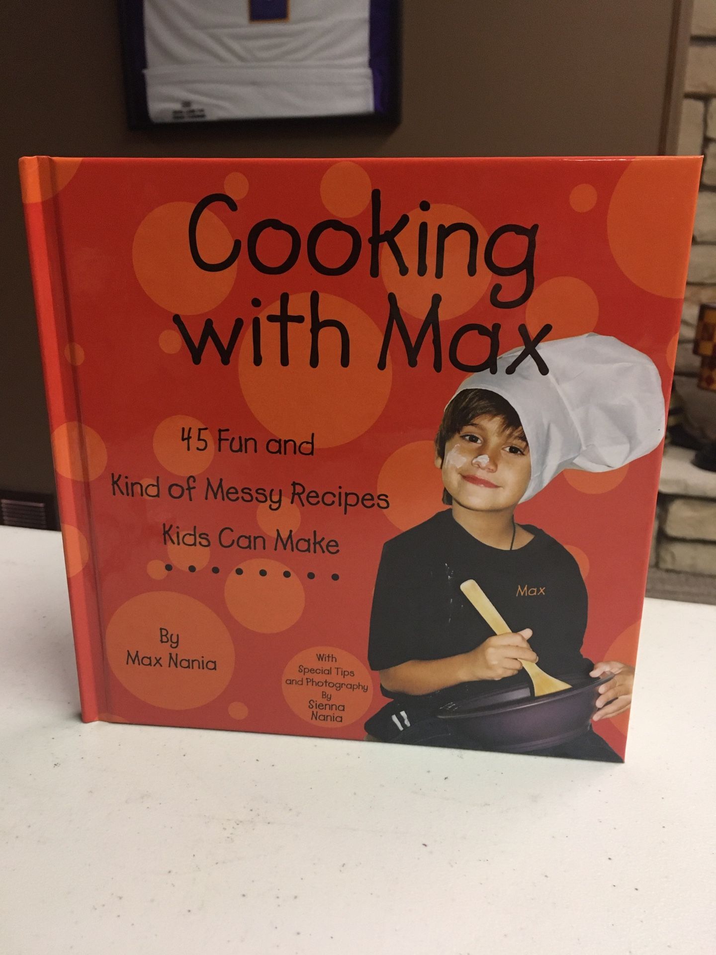 Cooking With Max! Family cookbook. NAPPA Award Winner! HC New!
