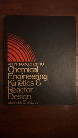 An Introduction to Chemical Engineering Kinetics & Reactor Design