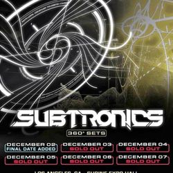 SUBTRONICS - 3rd Night Added 