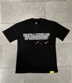 Black That’s a awful lot of cough syrup