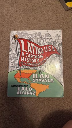 Latino U.S.A.: A Cartoon History 15th Anniversary Edition