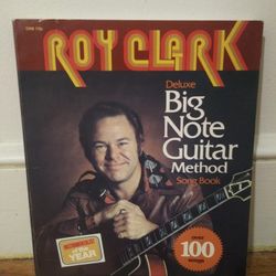 Roy Clark Deluxe Big Note Guitar Method Song Book - 1978 - 100+ Songs.