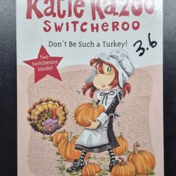 Katie Kazoo Don't Be Such A Turkey
