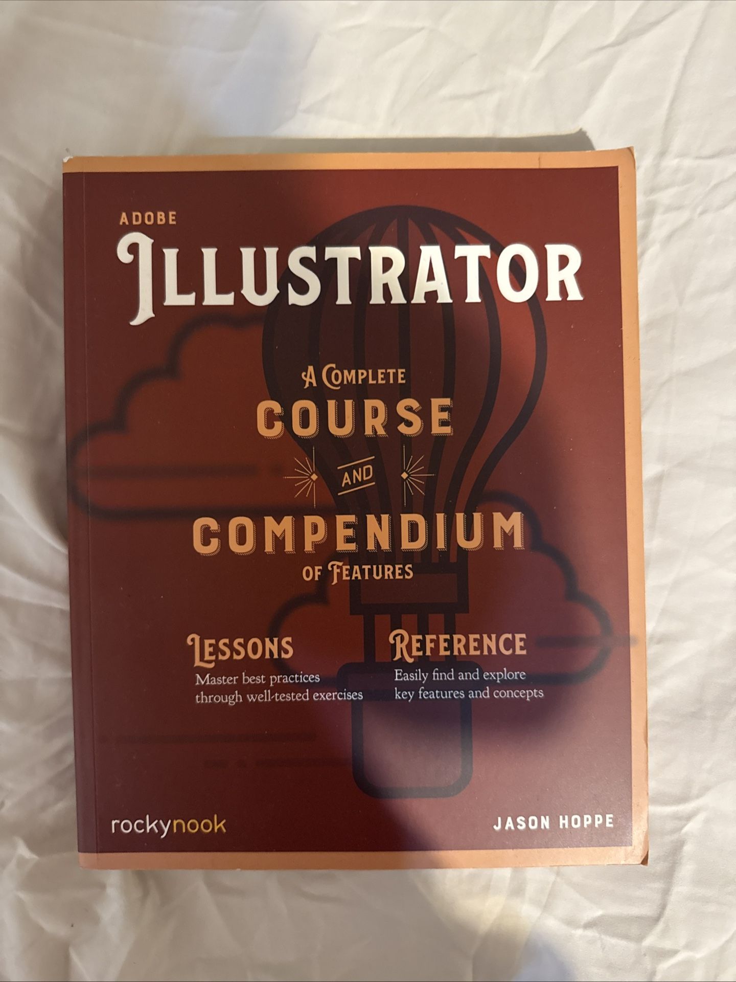 Adobe Illustrator A Complete Course and Compendium of Features Jason Hoppe (2020, Trade Paperback)