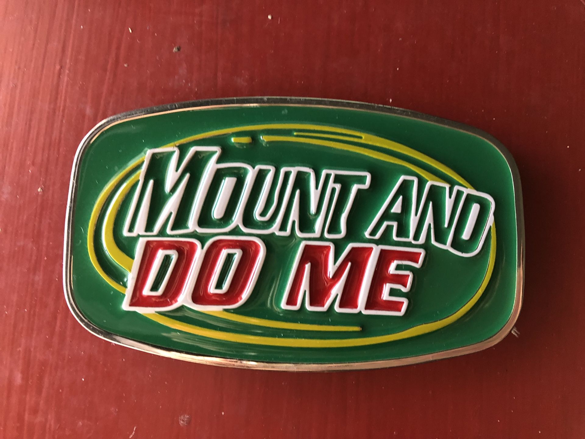 Mount and do me belt buckle deals